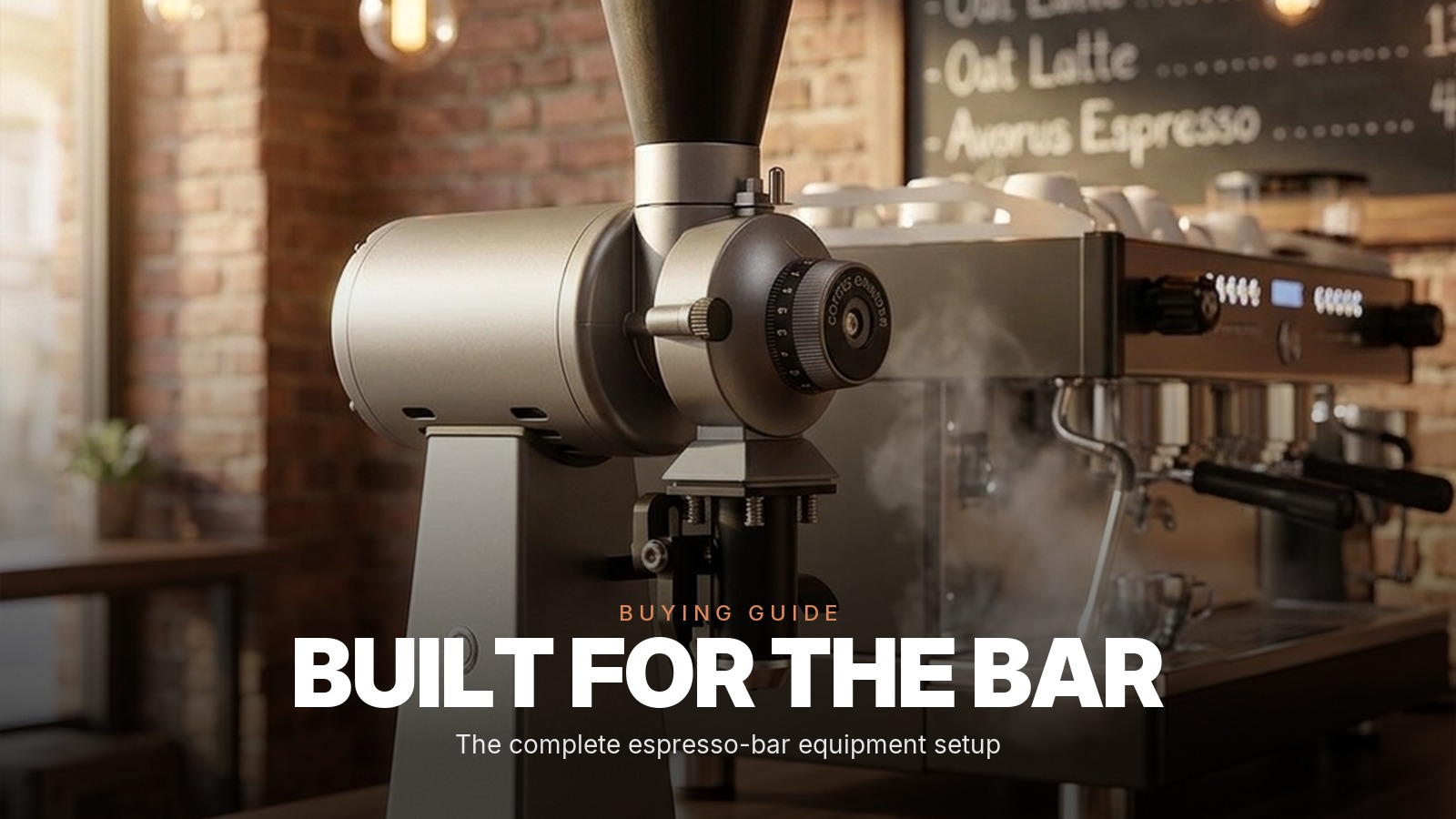 Coffee Shop Equipment: The Complete Espresso-Bar Setup